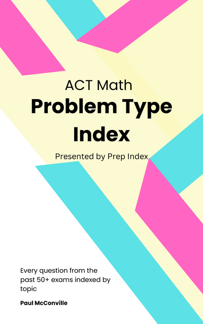 ACT Math Problem Type Index